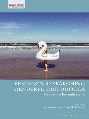 cover image of Feminists Researching Gendered Childhoods